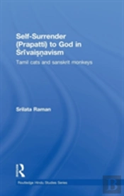 Self-Surrender (Prapatti) To God In Shrivaishnavism