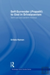 Self-Surrender (Prapatti) To God In Shrivaishnavism