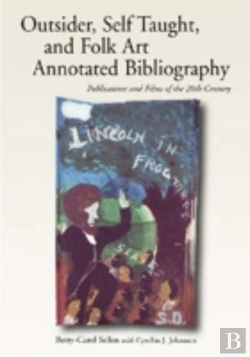 Bertrand.pt - Self-Taught, Outsider And Folk Art Annotated Bibliography