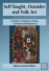 Self-Taught, Outsider And Folk Art