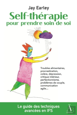 Bertrand.pt - Self-Thérapie Pour Prendre Soin De Soi : Résoudre Vos Problèmes Psychologiques Et Relationnels Avec Le Modèle Ifs