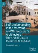 Self-Understanding In The Tractatus And Wittgensteinâ€™S Architecture