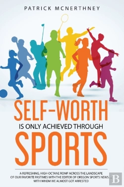 Bertrand.pt - Self-Worth Is Only Achieved Through Sports