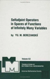 Selfadjoint Operators In Spaces Of Functions Of Infinitely Many Variables