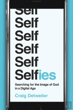 Bertrand.pt - Selfies Â€“ Searching For The Image Of God In A Digital Age