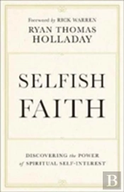 Selfish Faith