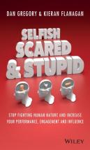 Selfish, Scared And Stupid