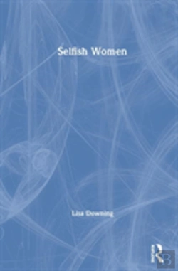 Bertrand.pt - Selfish Women