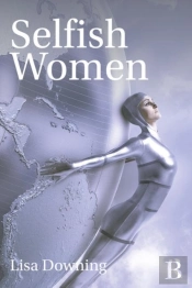 Selfish Women