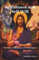 Selfishness And Self-Will