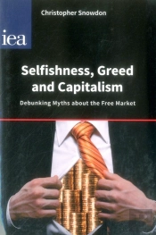 Selfishness, Greed And Capitalism