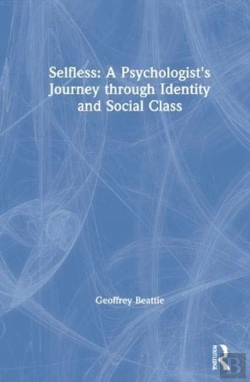 Bertrand.pt - Selfless: A Psychologist'S Journey Through Identity And Social Class