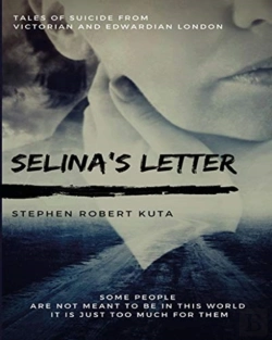 Bertrand.pt - Selina'S Letter, Tales Of Suicide From Victorian And Edwardian London