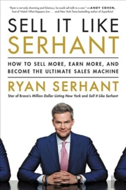 Bertrand.pt - Sell It Like Serhant How To Sell More In