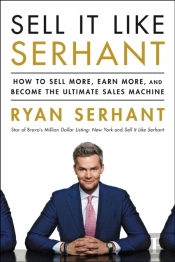 Sell It Like Serhant