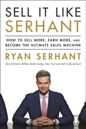 Sell It Like Serhant
