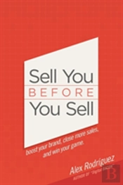 Sell You Before You Sell