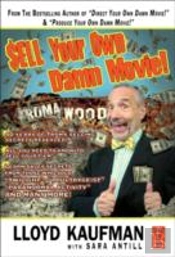 Sell Your Own Damn Movie!