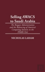 Selling Awacs To Saudi Arabia