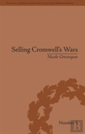 Selling Cromwell'S Wars