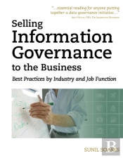 Selling Information Governance To The Business