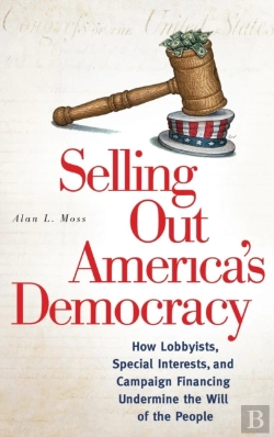 Bertrand.pt - Selling Out America'S Democracy