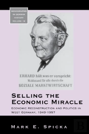 Selling The Economic Miracle