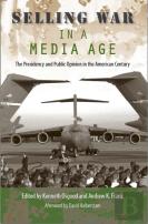 Selling War In A Media Age