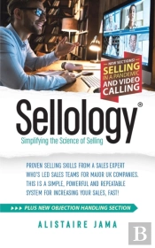 Sellology: Simplifying The Science Of Selling