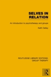 Selves In Relation (Rle: Group Therapy)