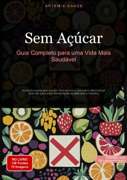 Bertrand.pt - Sem Açúcar: Guia Completo Para Uma Vida Mais Saudável
