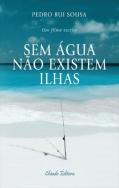 Sem Água Não Existem Ilhas