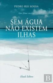 Sem Água Não Existem Ilhas
