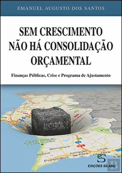 Bertrand.pt - Sem Crescimento Não Há Consolidação Orçamental