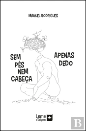 Sem Pés Nem Cabeça - Apenas Dedo