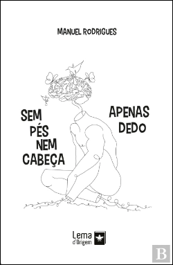 Bertrand.pt - Sem Pés Nem Cabeça - Apenas Dedo