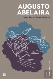 Sem Tecto, Entre Ruínas