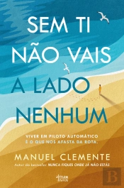 Sem Ti Não Vais A Lado Nenhum