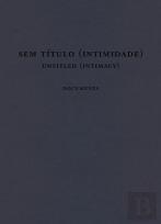 Sem Título (Intimidade) | Untitled (Intimacy)