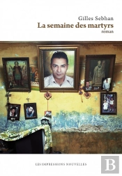 Semaine Des Martyrs (La)