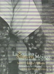 Semana Santa En Mexico,La