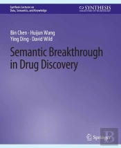 Semantic Breakthrough In Drug Discovery