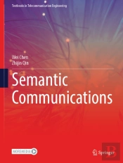Semantic Communications