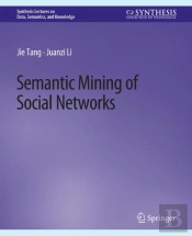 Semantic Mining Of Social Networks