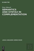 Semantics And Syntax In Complementation