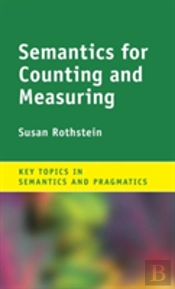 Semantics For Counting And Measuring