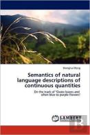 Semantics Of Natural Language Descriptions Of Continuous Quantities