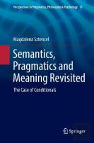 Semantics, Pragmatics And Meaning Revisited
