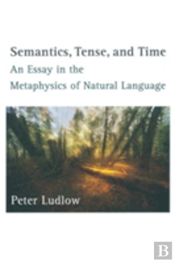 Bertrand.pt - Semantics, Tense, And Time