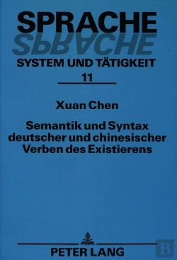 Bertrand.pt - Semantik Und Syntax Deutscher Und Chinesischer Verben Des Existierens